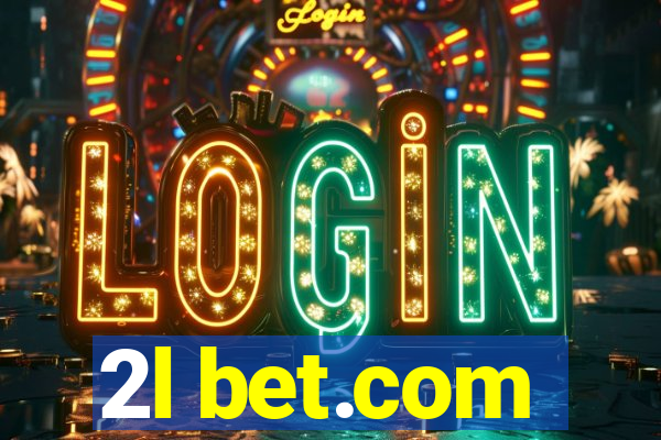 2l bet.com